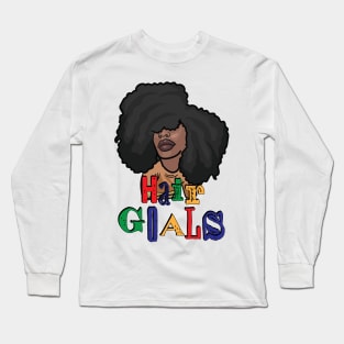 Hair Goals for Afro Queens Long Sleeve T-Shirt